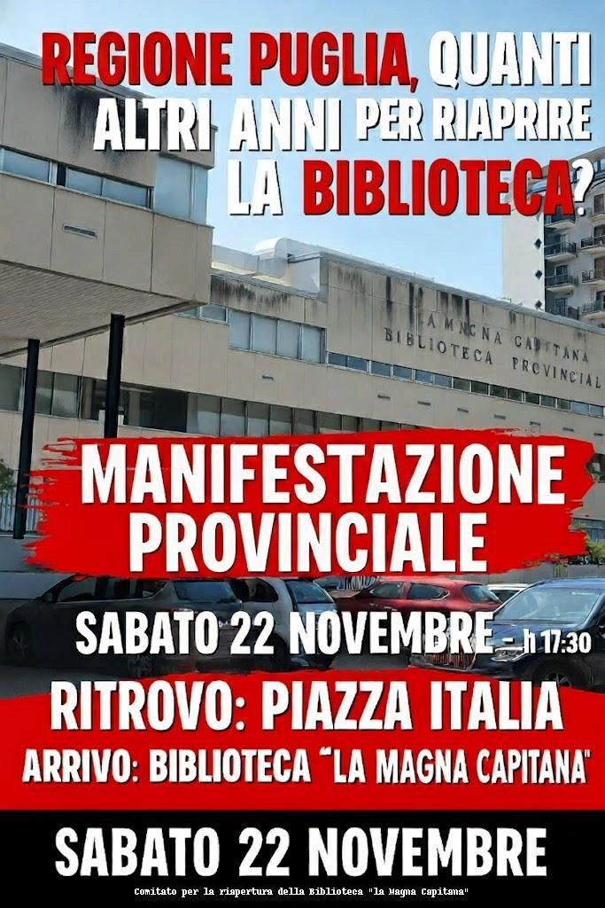 Basta promesse, la Regione Puglia riapra subito la Biblioteca "la Magna Capitana"