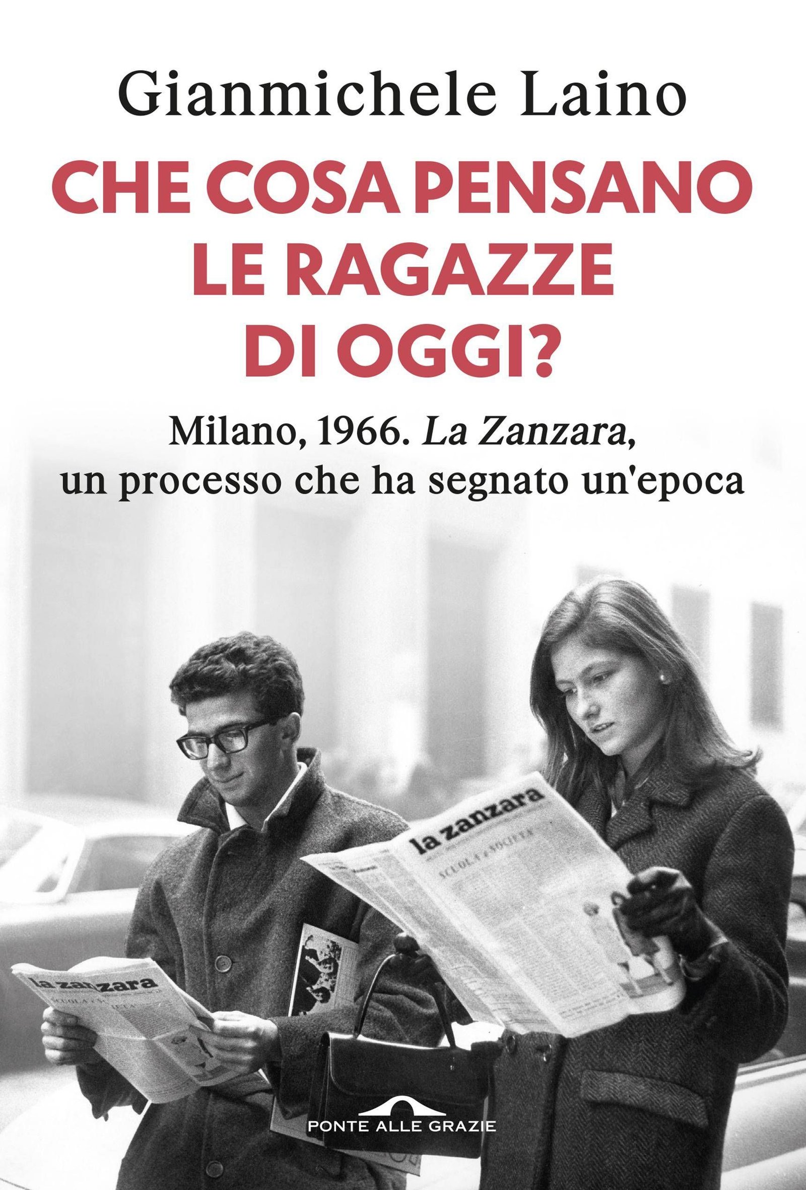 La Zanzara: 60 anni dopo, il processo che scosse l'Italia