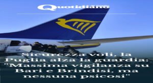 Sicurezza voli: la Puglia alza la guardia con massima vigilanza su Bari e Brindisi, senza creare psicosi.