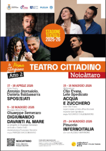 Teatro Noicàttaro: “La Prima Stagione – Atto 2” in programma ad aprile e maggio al Teatro Cittadino