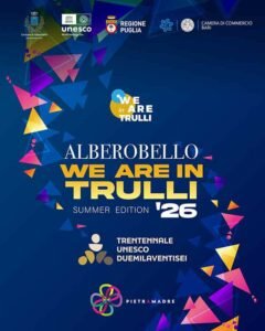 We Are in Trulli – Summer Edition 2026 Trentennale UNESCO - Puglia